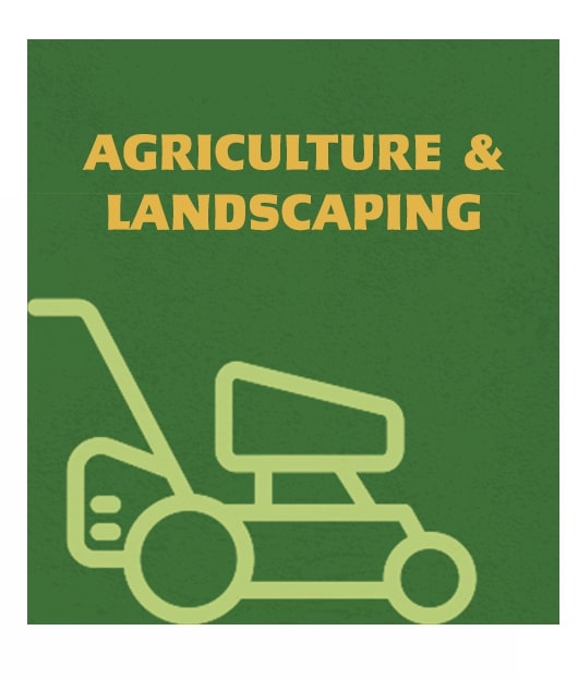 Agriculture & Landscaping